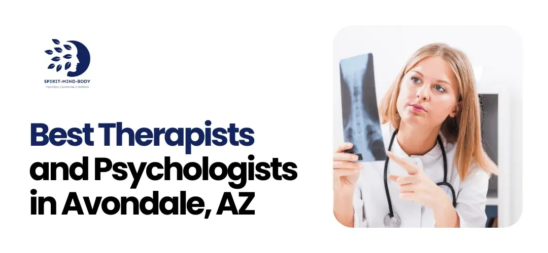 Best Therapists and Psychologists in Avondale, AZ