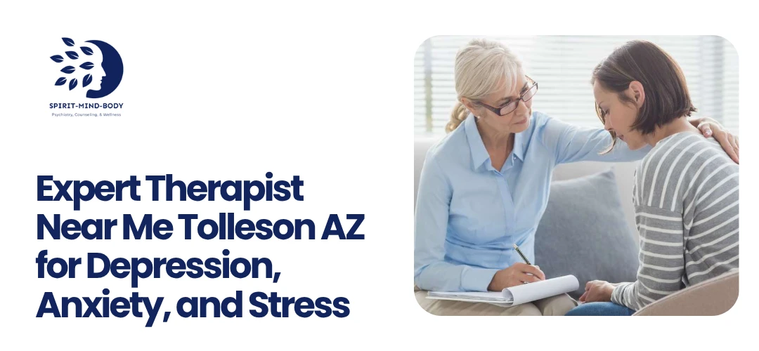 Read more about the article Expert Therapist Near Me Tolleson AZ for Depression