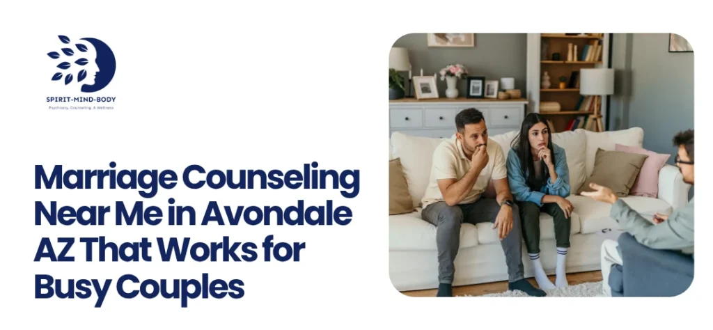 Marriage Counseling Near Me in Avondale AZ