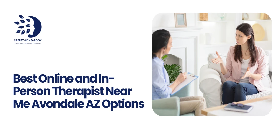 Read more about the article In-Person Therapist Near Me Avondale AZ Options