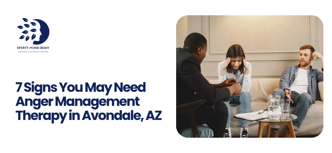 Read more about the article Anger Management Therapy in Avondale, AZ