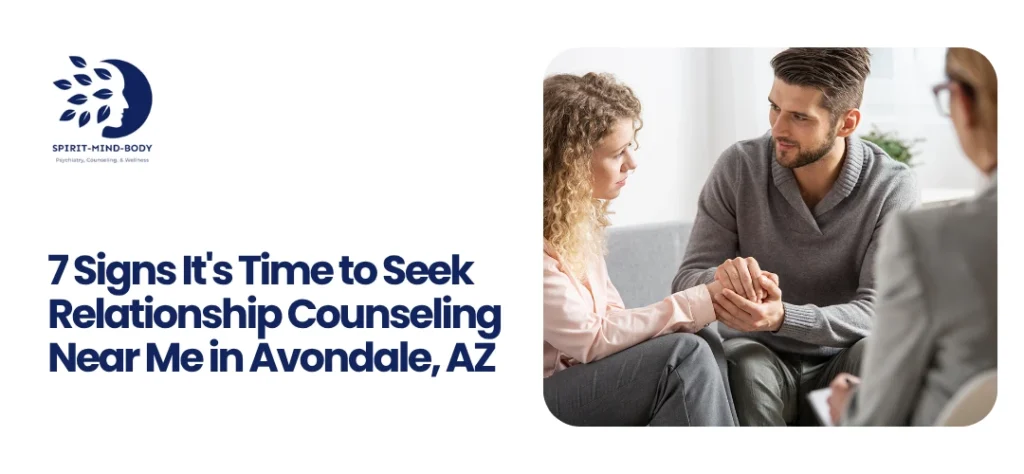 Relationship Counseling Near Me in Avondale, AZ